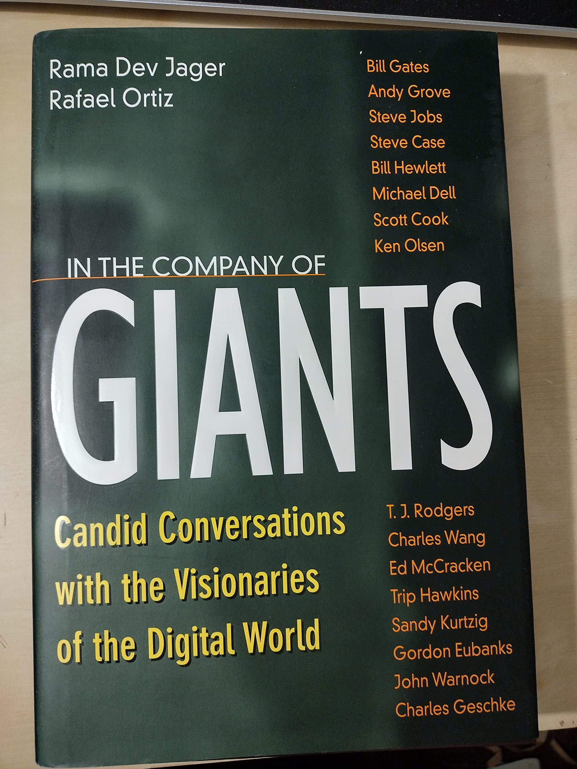 In the Company of Giants: Candid Conversations With the Visionaries of the Digital World Business, Finance & Career