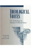 Ideological Voices: An Anthology in Modern Political Ideas Philosophy