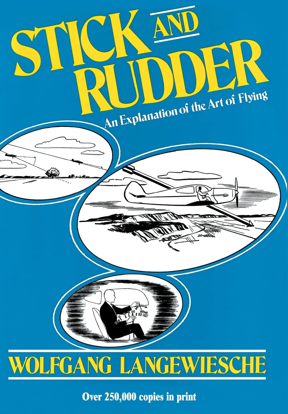 Stick and Rudder: An Explanation of the Art of Flying Business & Technology