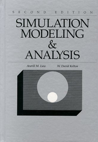 Simulation Modeling and Analysis (MCGRAW HILL SERIES IN INDUSTRIAL ENGINEERING AND MANAGEMENT SCIENCE) Social Sciences