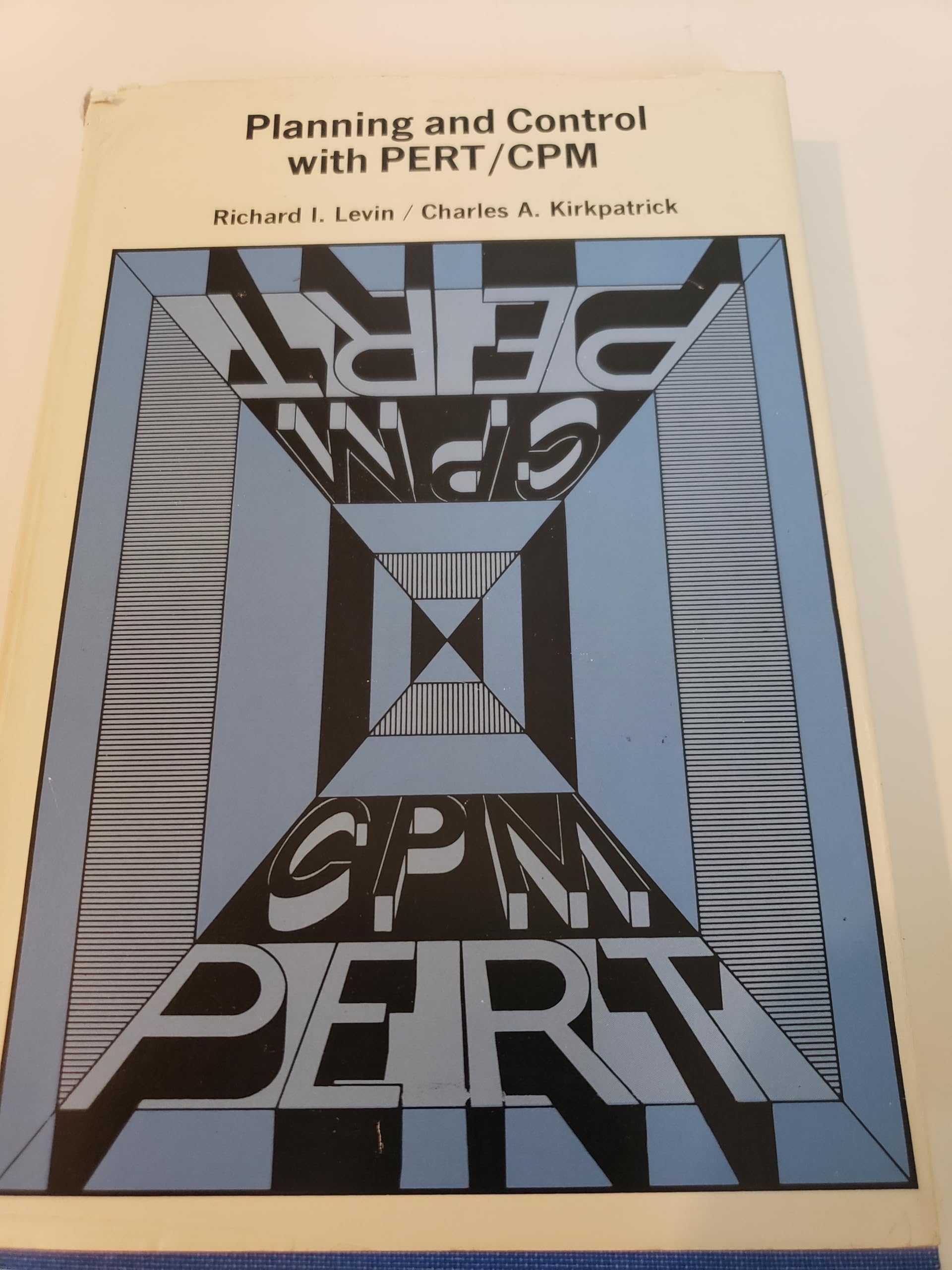 Management Planning and Control with P. E. R. T./C. P. M. book