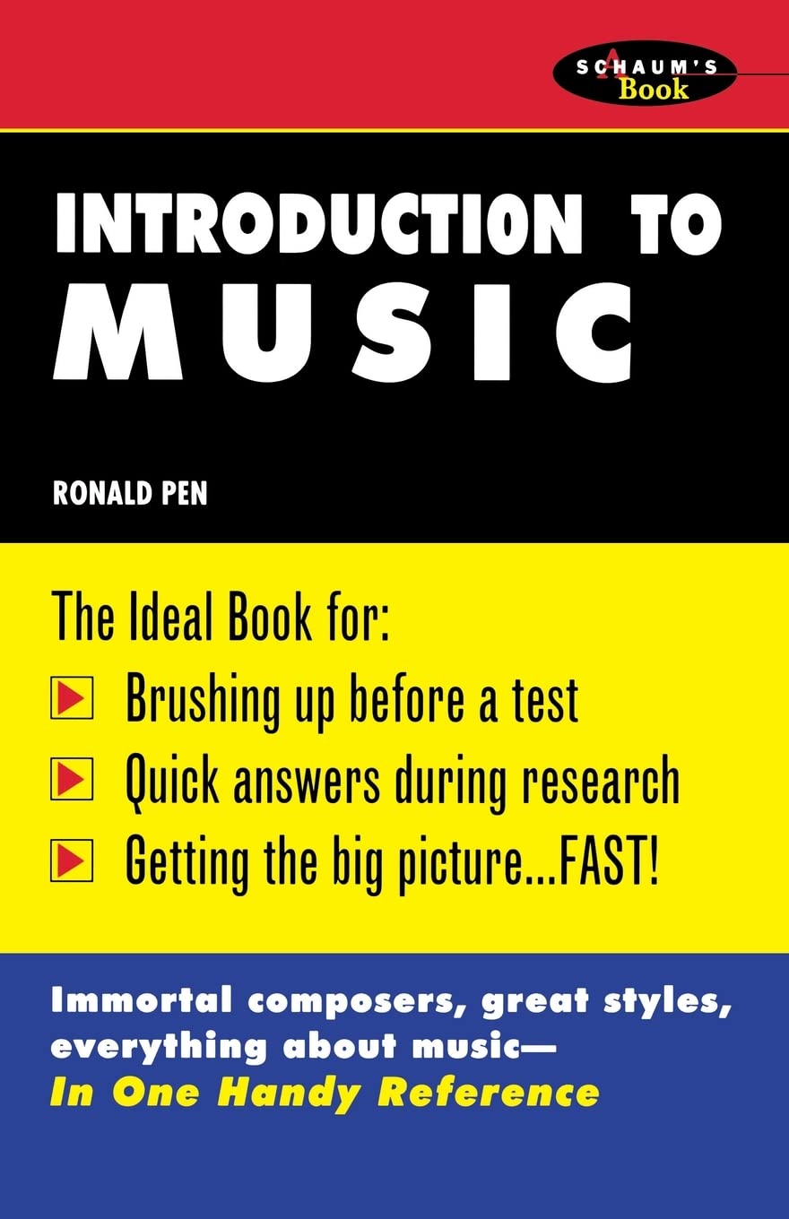 Schaum's Outline of Introduction to Music Arts & Music