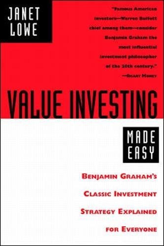 Value Investing Made Easy: Benjamin Graham's Classic Investment Strategy Explained for Everyone Business, Finance & Career