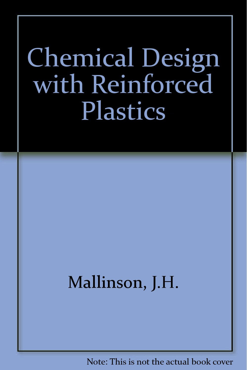 Chemical Design with Reinforced Plastics book