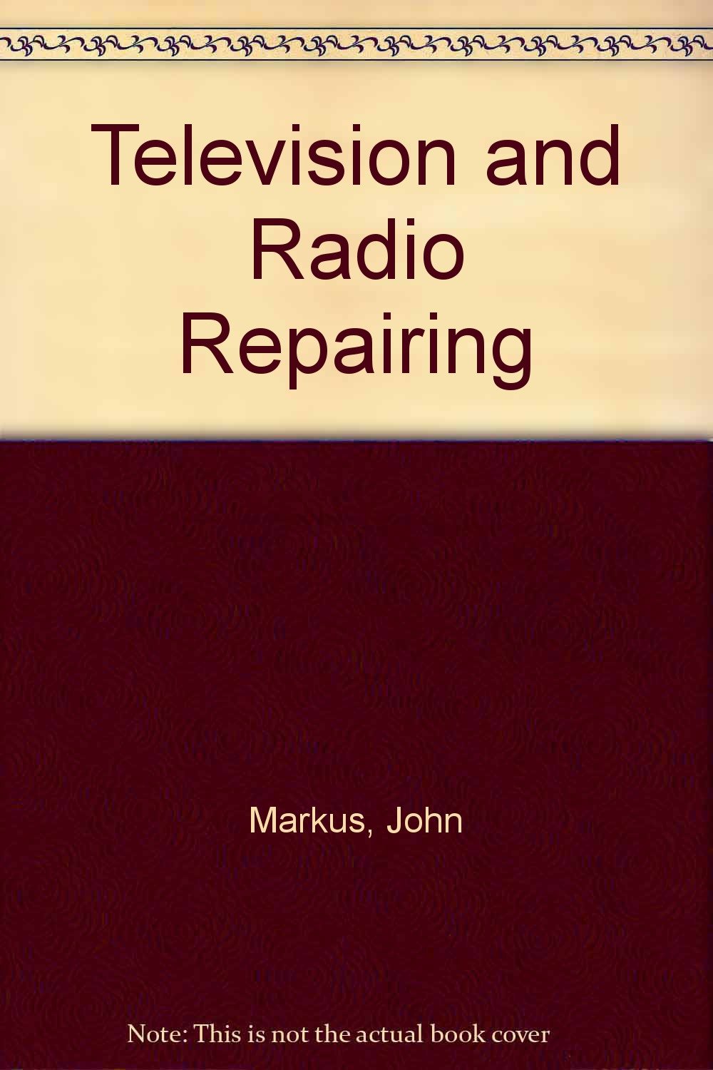 Television and Radio Repairing book