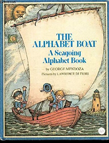 The alphabet boat;: A seagoing alphabet book Books