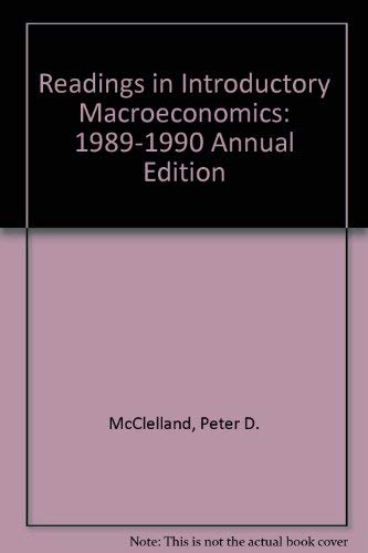 Readings in Introductory Macroeconomics: 1988-1989 Annual Edition book