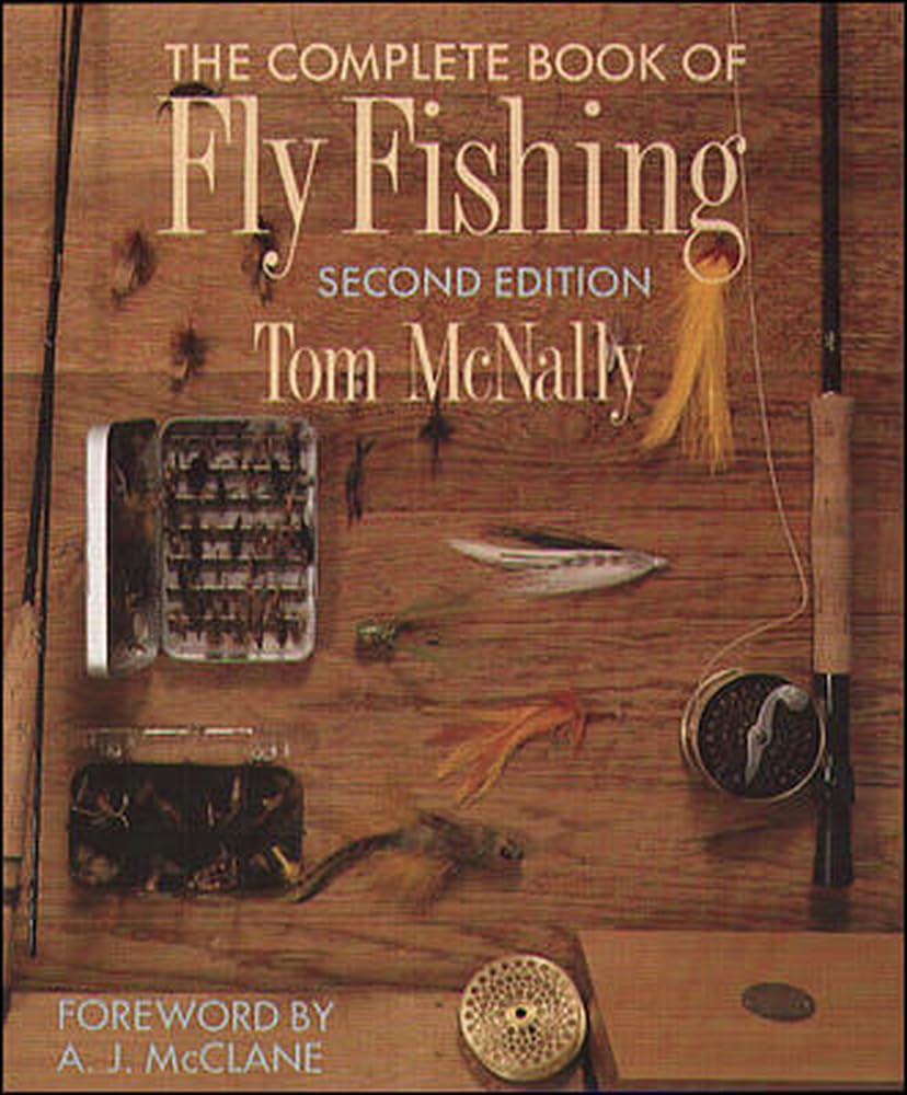 The Complete Book of Fly Fishing Leisure & Fun