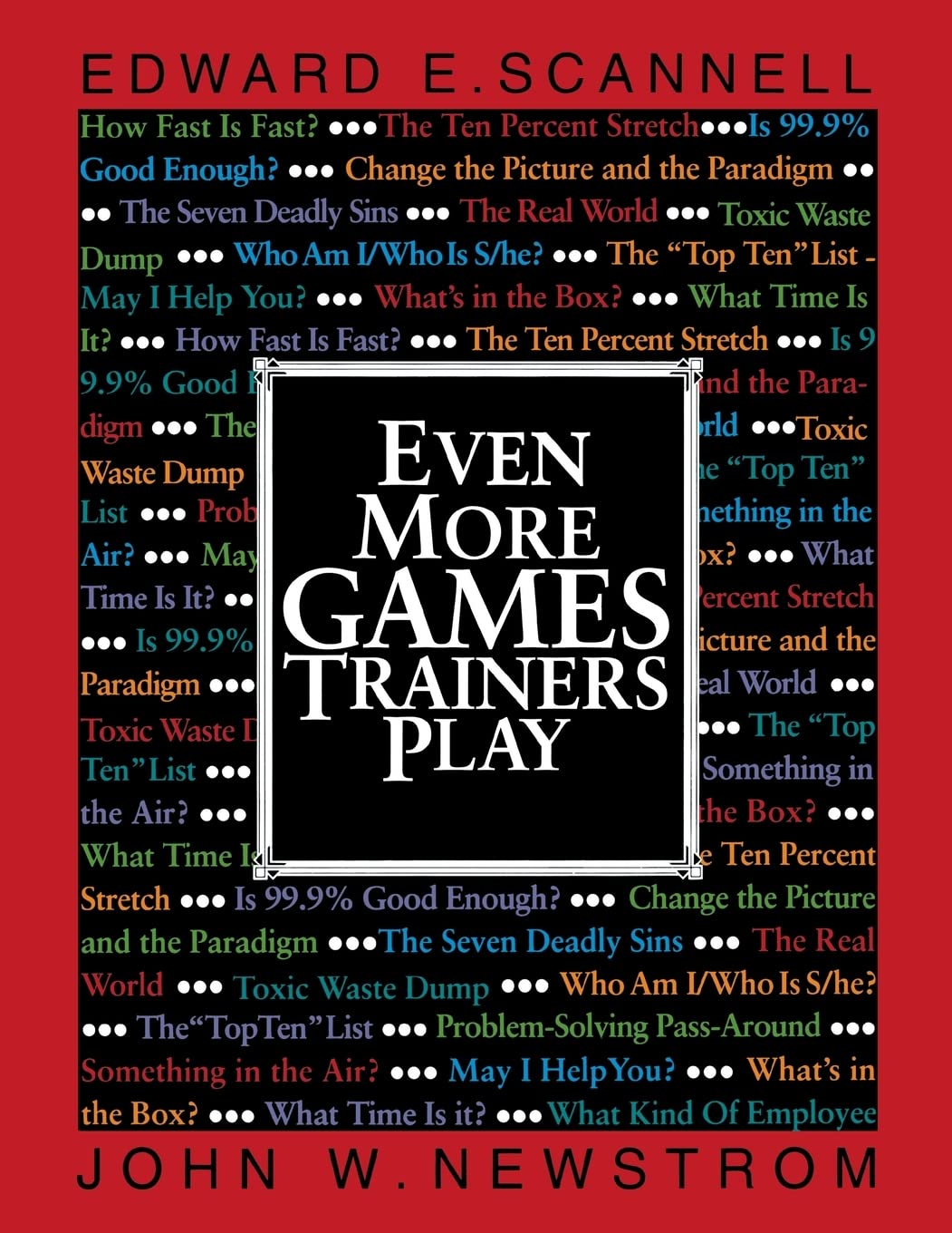 Even More Games Trainers Play: Experiential Learning Exercises (McGraw-Hill Training) Business, Finance & Career