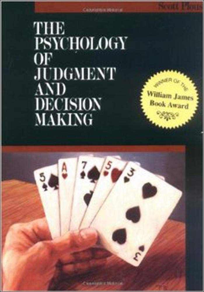 The Psychology of Judgment and Decision Making (McGraw-Hill Series in Social Psychology) Business, Finance & Career