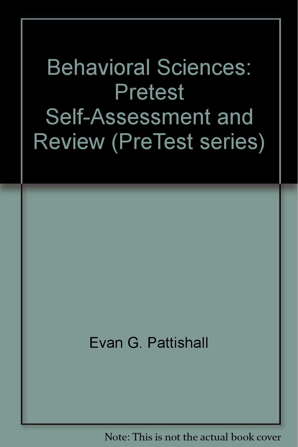 Behavioral sciences: PreTest self-assessment and review Books