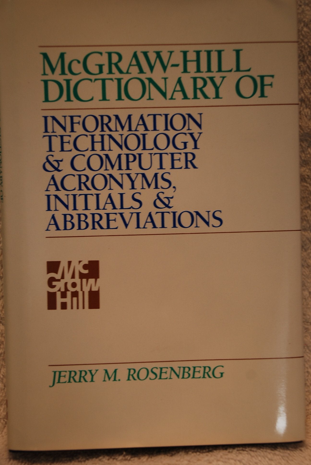 McGraw-Hill Dictionary of Information Technology and Computer Acronyms, Initials, and Abbreviations book