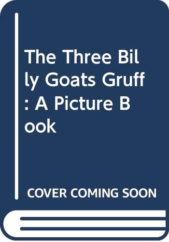 The Three Billy Goats Gruff: A Picture Book Social Sciences