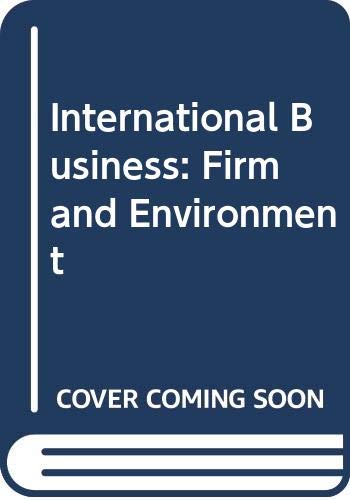 International Business: Firm and Environment book