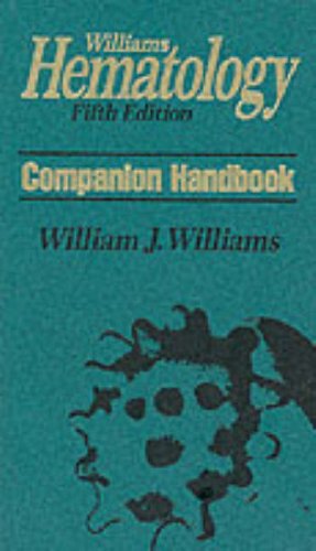 Williams Hematology: Companion Handbook Medicine