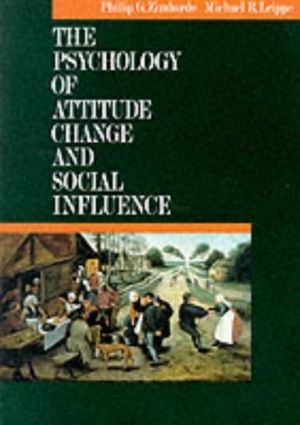 The Psychology of Attitude Change and Social Influence book