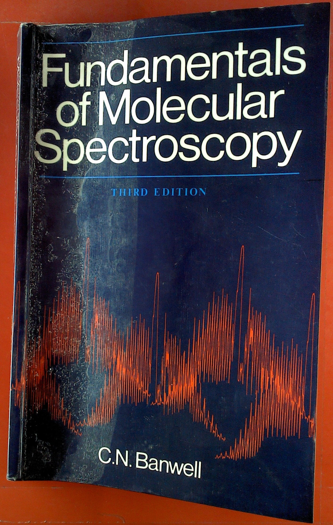 Fundamentals of Molecular Spectroscopy Natural Sciences
