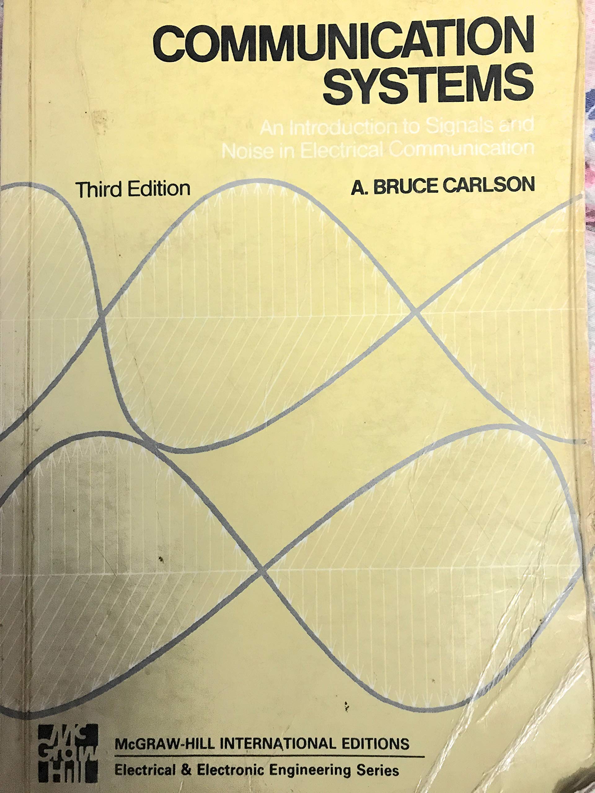 Communication Systems: Introduction to Signals and Noise in Electrical Communication (McGraw-Hill International Editions: Electrical & Electronic Engineering Series) Business & Technology
