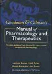Goodman & Gilman's Manual of Pharmacology Therapeutics book
