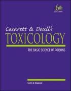 Casarett & Doull's Toxicology: The Basic Science of Poisons Medicine