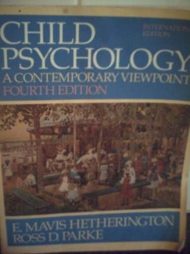 Child Psychology: A Contemporary Viewpoint Psychology