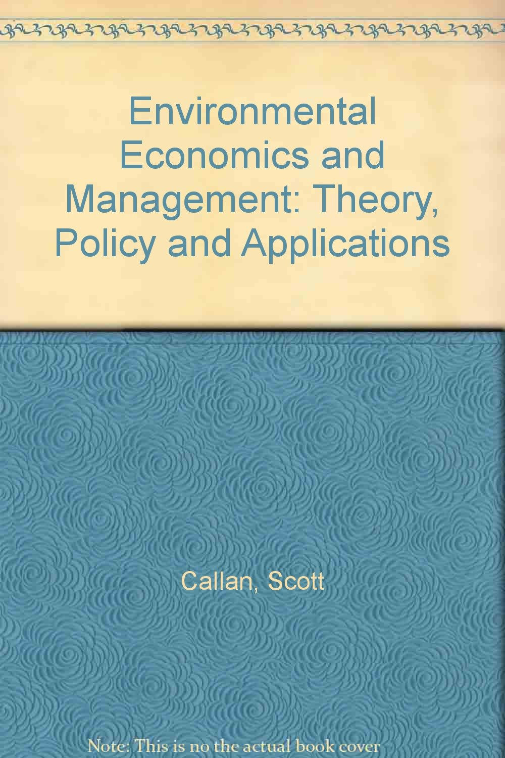 Environmental Economics and Management: Theory, Policy and Applications book