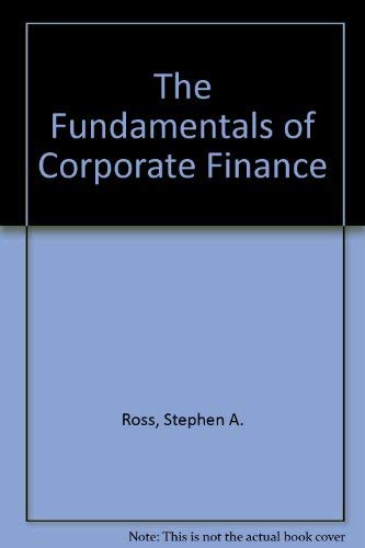The Fundamentals of Corporate Finance Business, Finance & Career