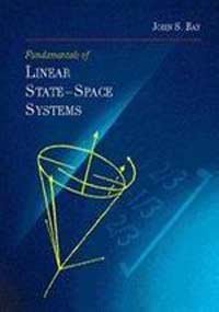 Fundamentals of Linear State Space Systems (McGraw-Hill International Editions Series) Media & Communication