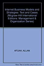 Internet Business Models and Strategies: Text and Cases Business, Finance & Career