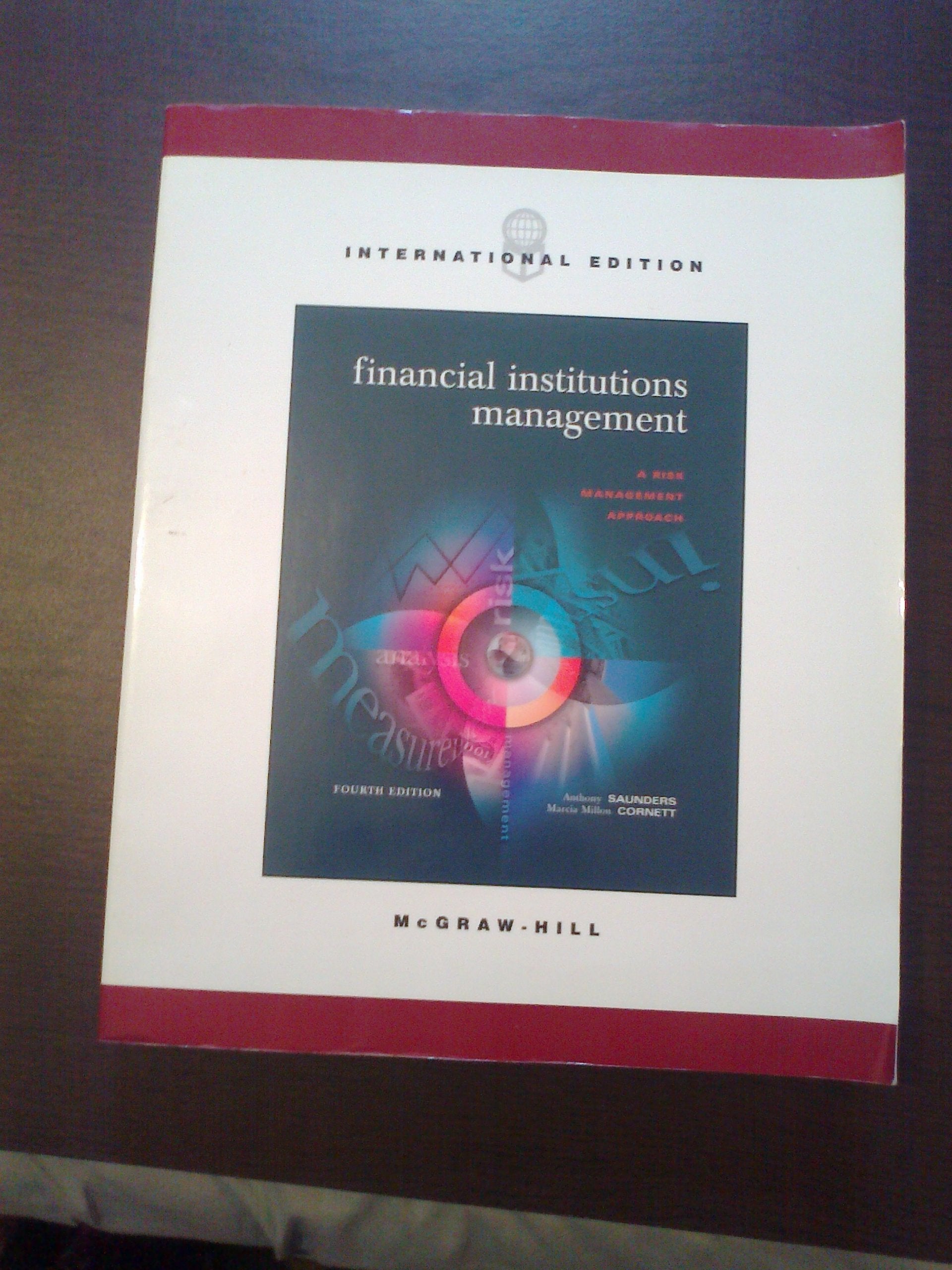 Financial Institutions Management: A Risk Management Approach (McGraw-Hill/Irwin Series in Finance, Insurance & Real Estate) Business, Finance & Career