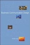 Business Communication Design: Creativity, Strategies, and Solutions Business, Finance & Career