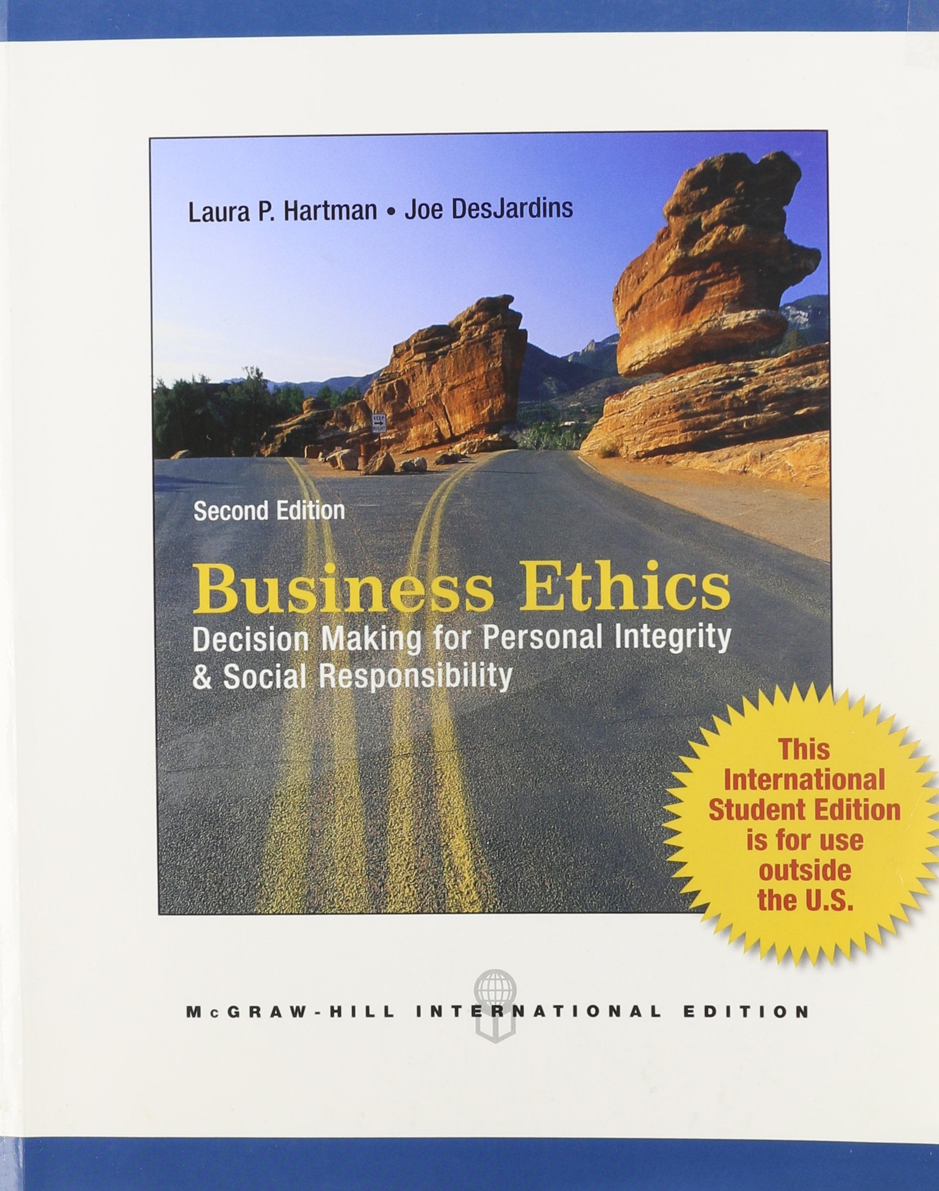 Business Ethics: Decision-Making for Personal Integrity and Social Responsibility Business, Finance & Career