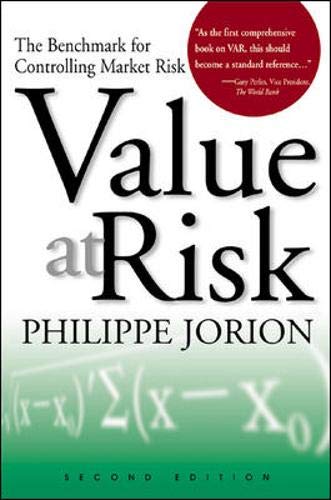 Value at Risk: The New Benchmark for Managing Financial Risk book