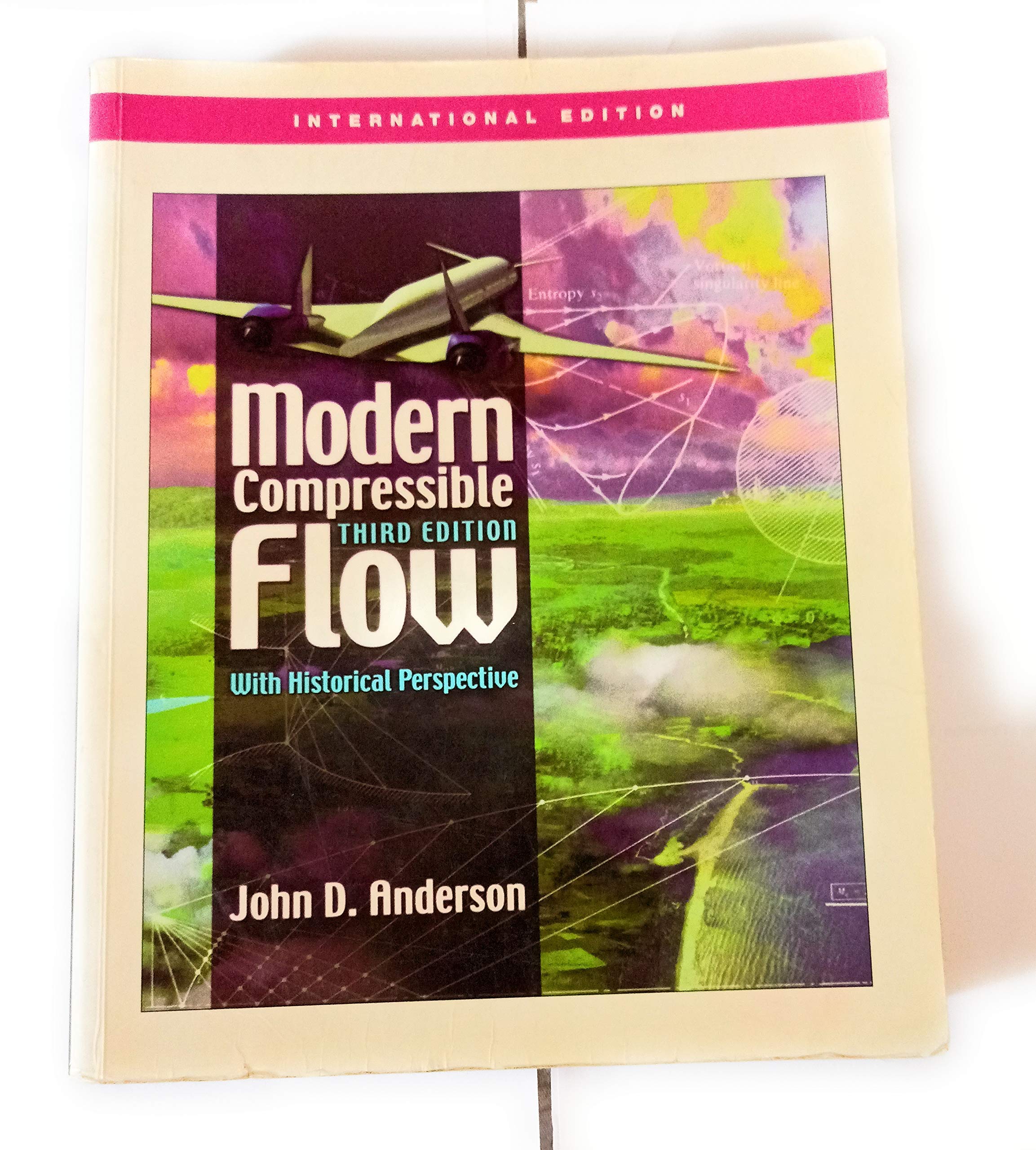 Modern Compressible Flow: With Historical Perspective. International Edition Business & Technology