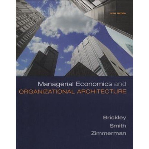 Managerial Economics and Organizational Architecture: International Edition Law