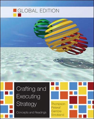 Crafting and Executing Strategy: Concepts and Readings Global Edition Business, Finance & Career