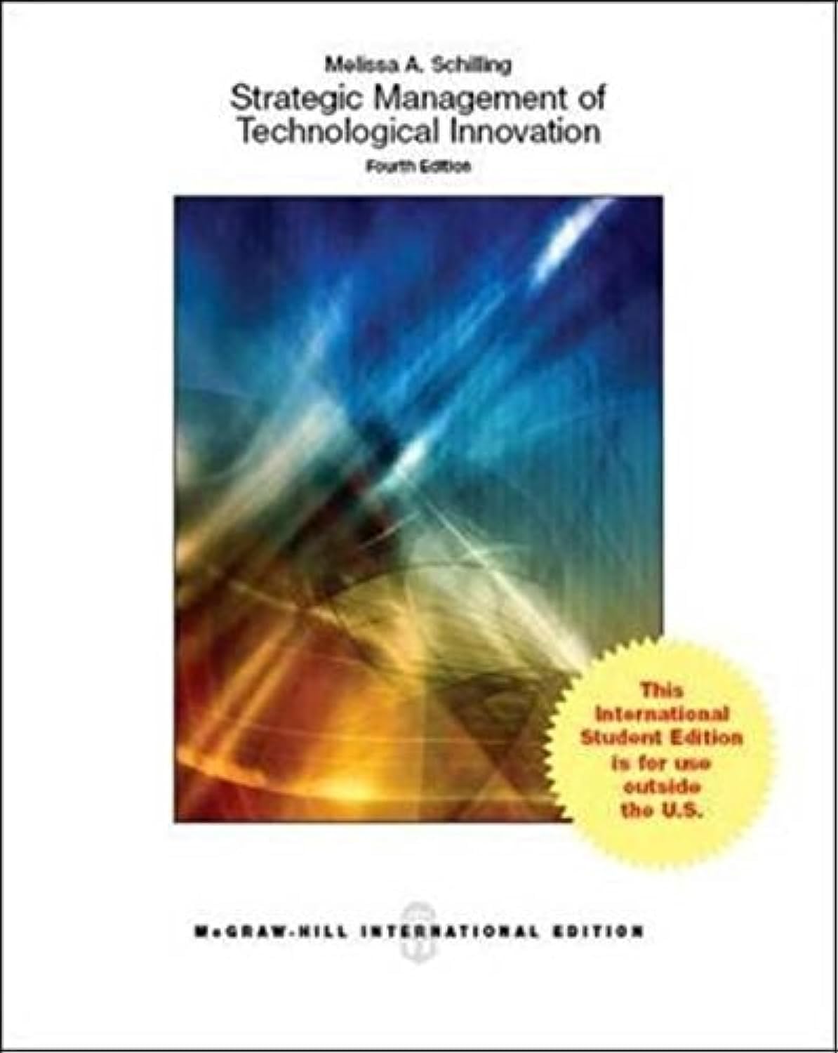 Strategic Management of Technological Innovation: International Student Edition (Economia e discipline aziendali) Law