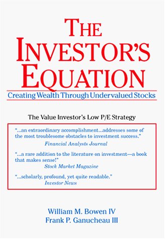 The Investor's Equation: Creating Wealth Through Undervalued Stocks book