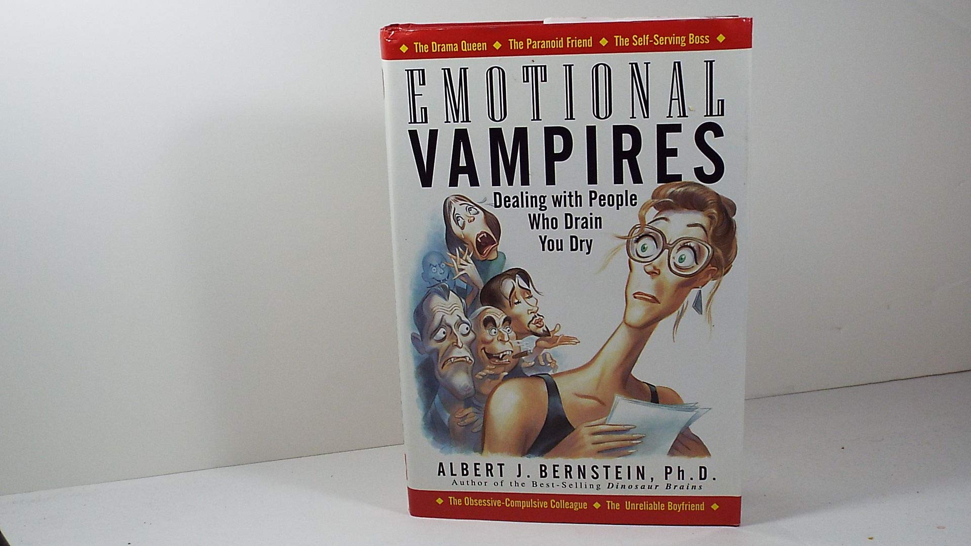 Emotional Vampires: Dealing With People Who Drain You Dry Business, Finance & Career
