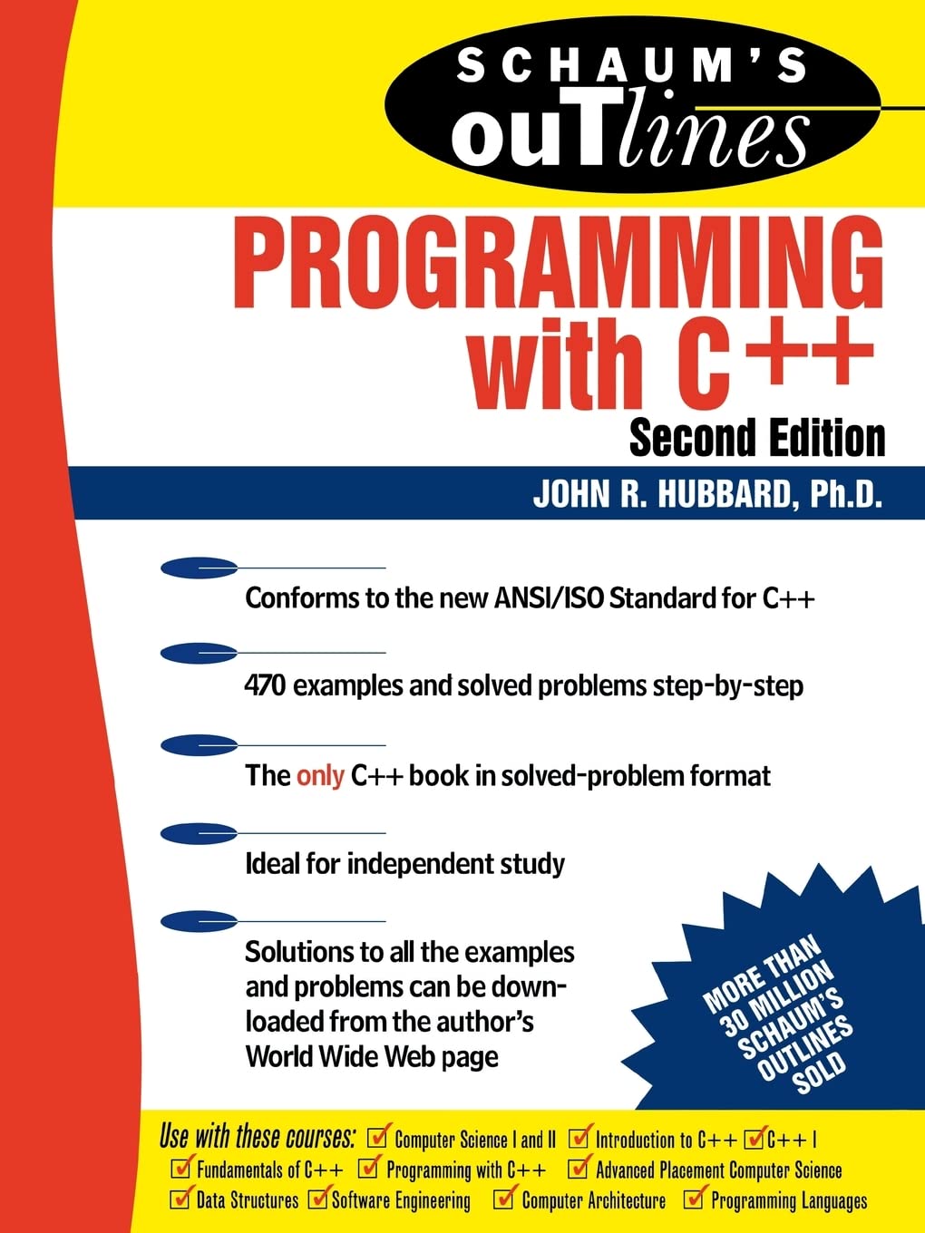 Schaum's Outline of Programming with C++: Theory and Problems (Schaum's Outlines) Computer Science
