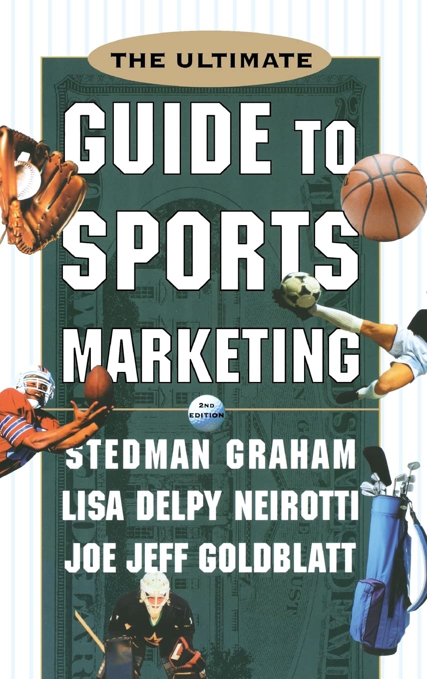The Ultimate Guide to Sports Marketing Business, Finance & Career