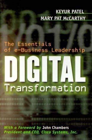 Digital Transformation: The Essentials of e-Business Leadership book