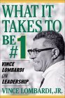 What It Takes to Be #1: Vince Lombardi on Leadership Social Sciences