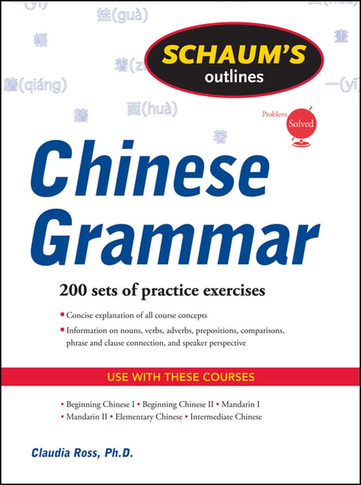 Schaum's Outline of Chinese Grammar (Schaum's Outlines) Foreign Languages ​​& Dictionaries