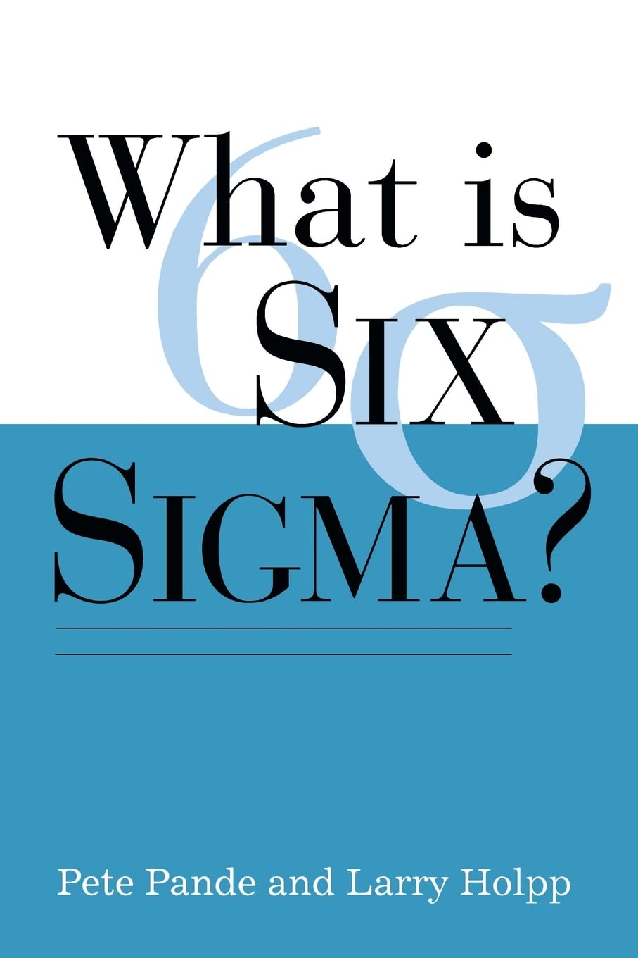 What Is Six Sigma? Law