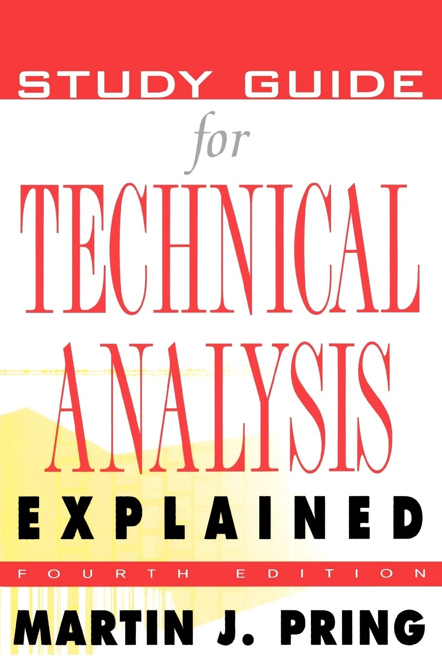 Study Guide for Technical Analysis Explained: The Successful Investor's Guide to Spotting Investment Trends and Turning Points book