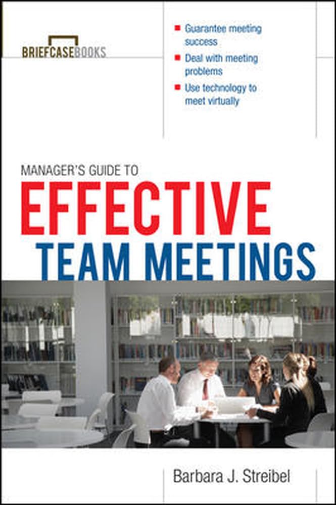 The Manager's Guide to Effective Meetings book