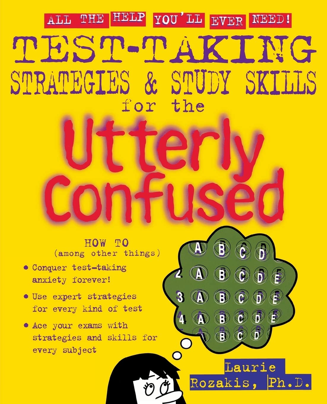 Test Taking Strategies & Study Skills for the Utterly Confused Study Guides