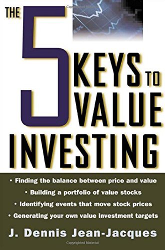 The Five Keys to Value Investing Business, Finance & Career