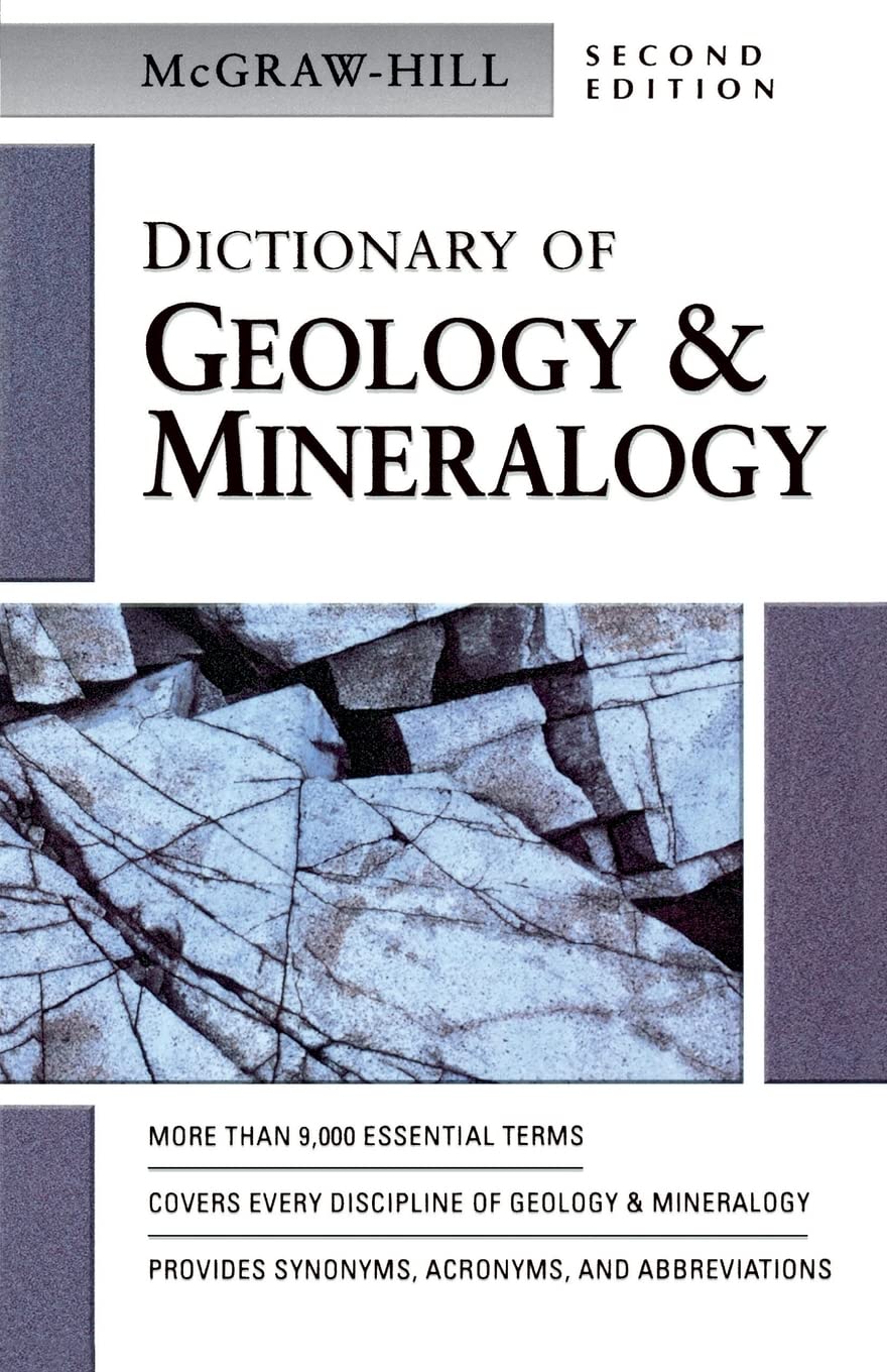 McGraw-Hill Dictionary of Geology & Minerology General education